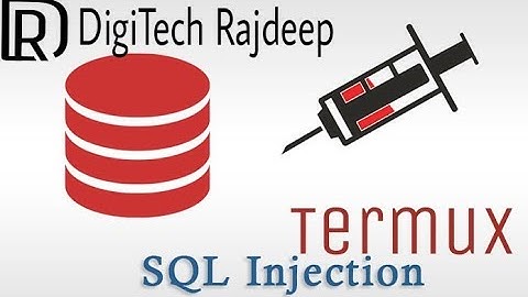 Hack website using SQL injection by Termux [Hindi] | DigiTech Rajdeep