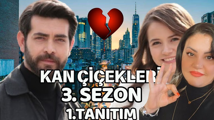 Kan Çiçekleri 3. Sezon Tanıtımı Yakında