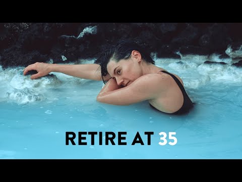 How I plan to retire at 35 (and weird reasons WHY)