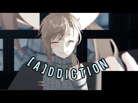 【にじさんじMMD】[A]ddiction【叶】