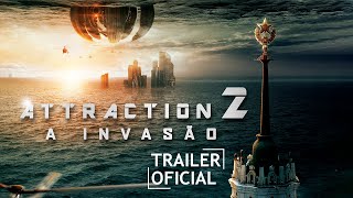 Attraction 2: A Invasão - Trailer (HD) 
