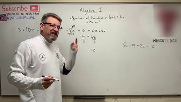 Algebra 1: Lesson 17 - Solving Equations with Unknowns on Both Sides