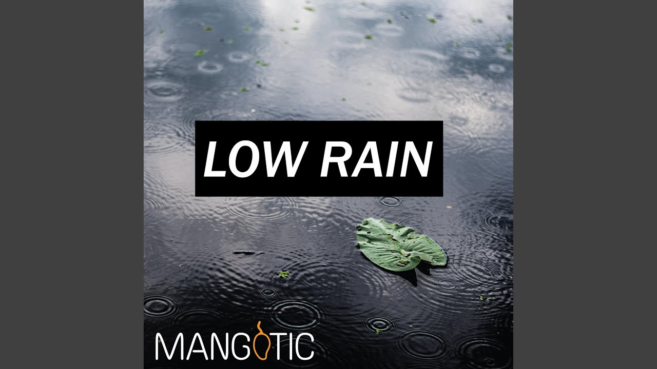 Guarda Low Rain su YouTube Guarda Low Rain su YouTube