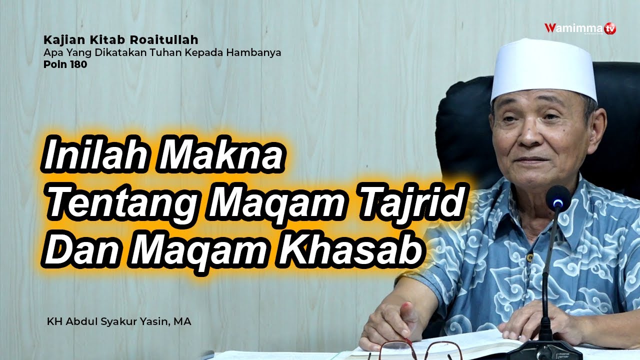 В этом смысл Макама Таджрида и Макама Хасаба - Буя Сьякур | Изучение книги Роайтуллы Пойна 180