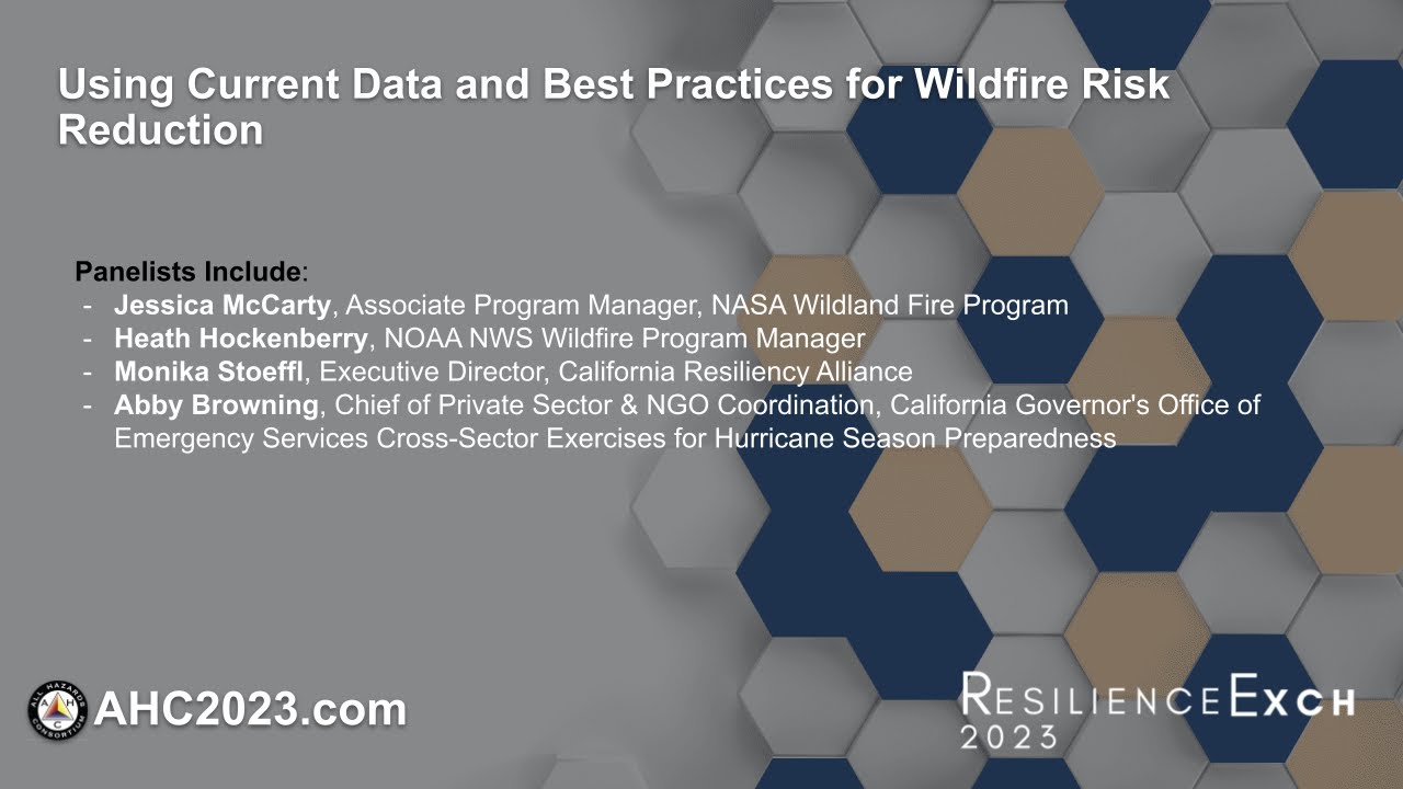 Using Current Data and Best Practices for Wildfire Risk Reduction