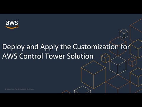 Deploy and Apply the Customization for AWS Control Tower Solution