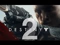 Destiny 2  official reveal trailer