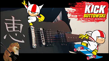 Kick Buttoswki Theme Song GUITAR COVER (Intro/Opening)