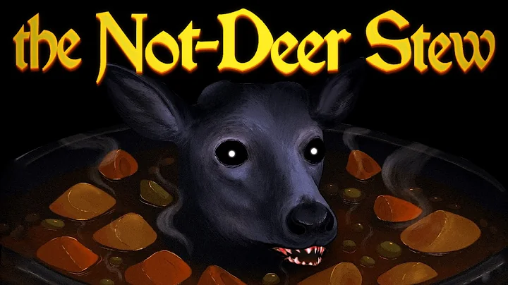 How to Cook a Wendigo and SURVIVE — The Not-Deer Stew