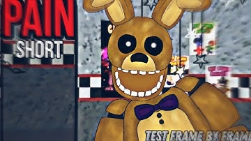[DC2/FNAF/SHORT] pain(test frame by frame)