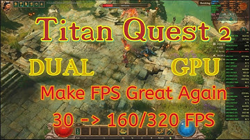 [Titan Quest 2] - DUAL GPU - 4K 160/320fps - 7900XTX & 9060XT - LSFG