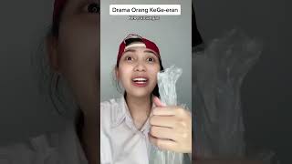 Drama Orang kegeeran “ Keberuntungan Part 2 “