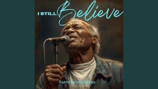 I Still Believe