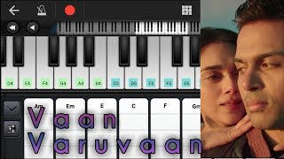 Miniatura del video "Vaan Varuvaan | Chords & Notes | AR Rahman | Kattru Veliyidai | Mani Ratnam | Karthi | Piano | 120"