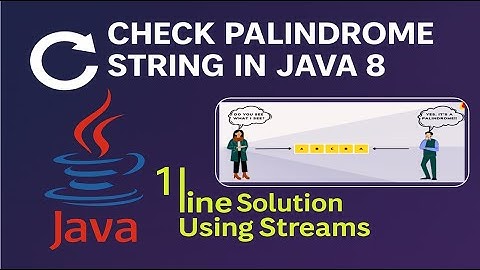 String Palindrome program in java | Java 8 Coding: Is It a Palindrome?