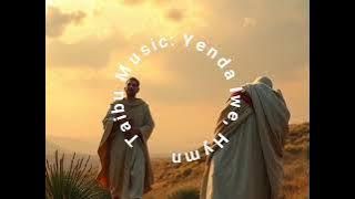 Taibu Music: Yenda Iwe, Hymn