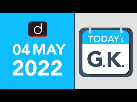 TODAY'S GK - 4 MAY, 2022 | Drishti IAS English – Watch On YouTube