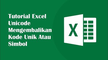 Tutorial Excel Unicode Mengembalikan Kode Unik Atau Simbol