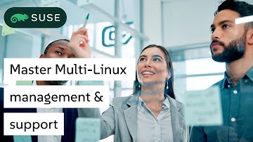Master Your Multi-Linux Strategy with SUSE | Streamline Management & Support