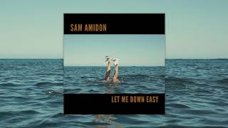 Sam Amidon - 'Let Me Down Easy' - Songs For Australia