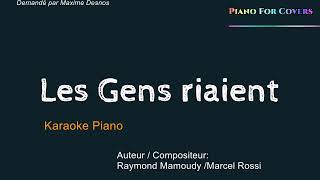 Les Gens riaient (Karaoke Piano) Fernandel