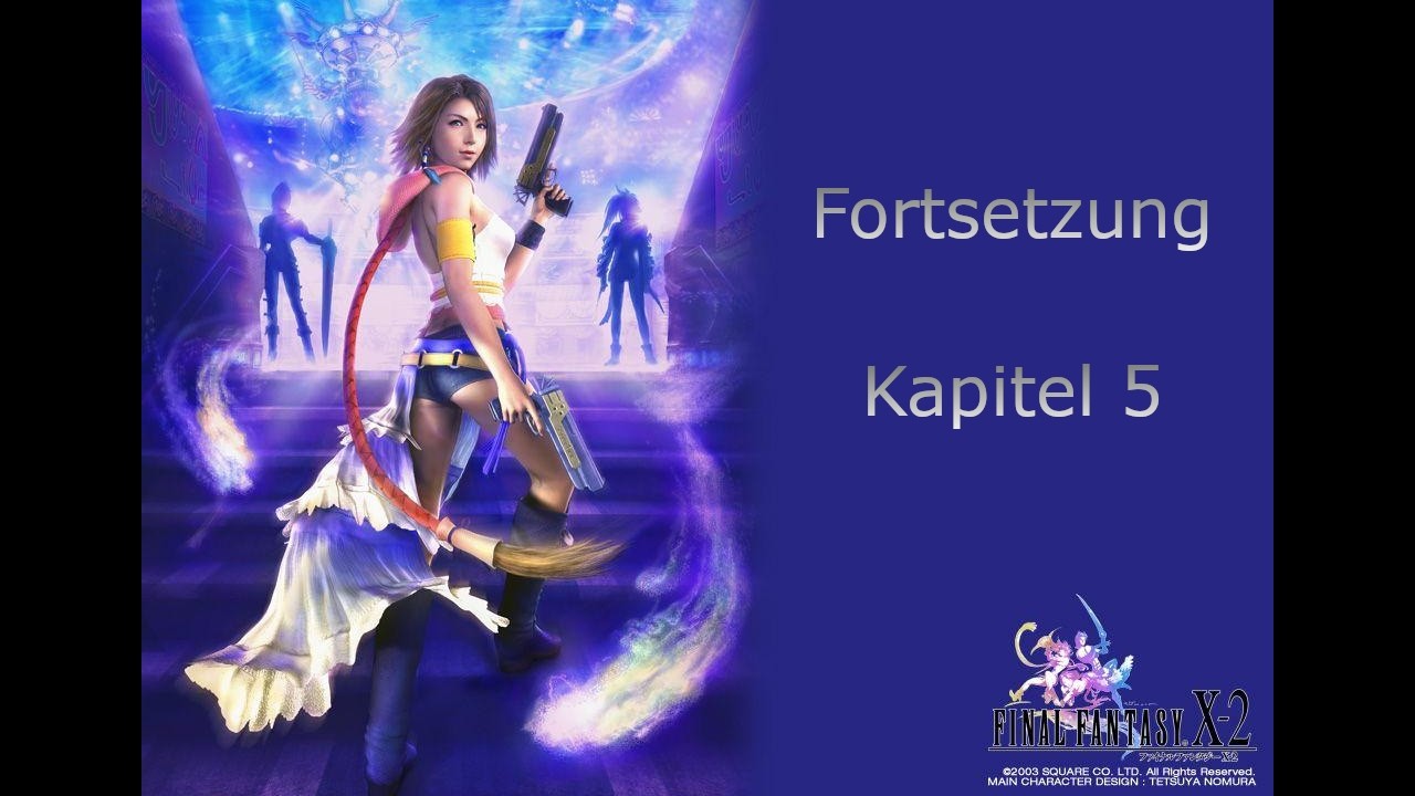 Final Fantasy X-2 | Part 10 | uncut