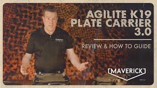 Agilite K19 Plate Carrier Setup Guide | Maverick Tactical