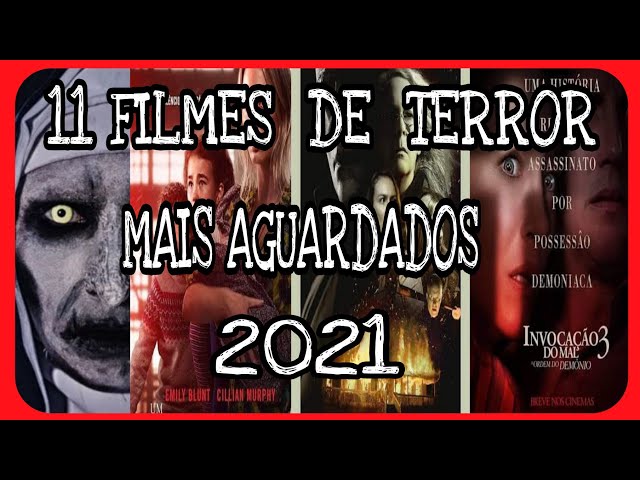 11 filmes de terror para assistir em 2021