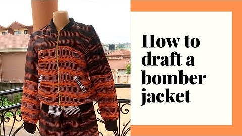 HOW TO MAKE A BOMBER JACKET, DIY Pattern drafting Tutorials