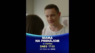 Mama na prenájom III. (96) | dnes 28. 5. 2024 o 17:55 na TV Markíza a v predstihu na Voyo