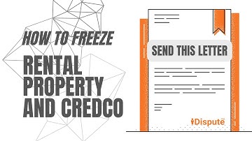 How to Freeze CoreLogic, Credco, Rental Property Solutions - I Dispute & Repair Credit Fast