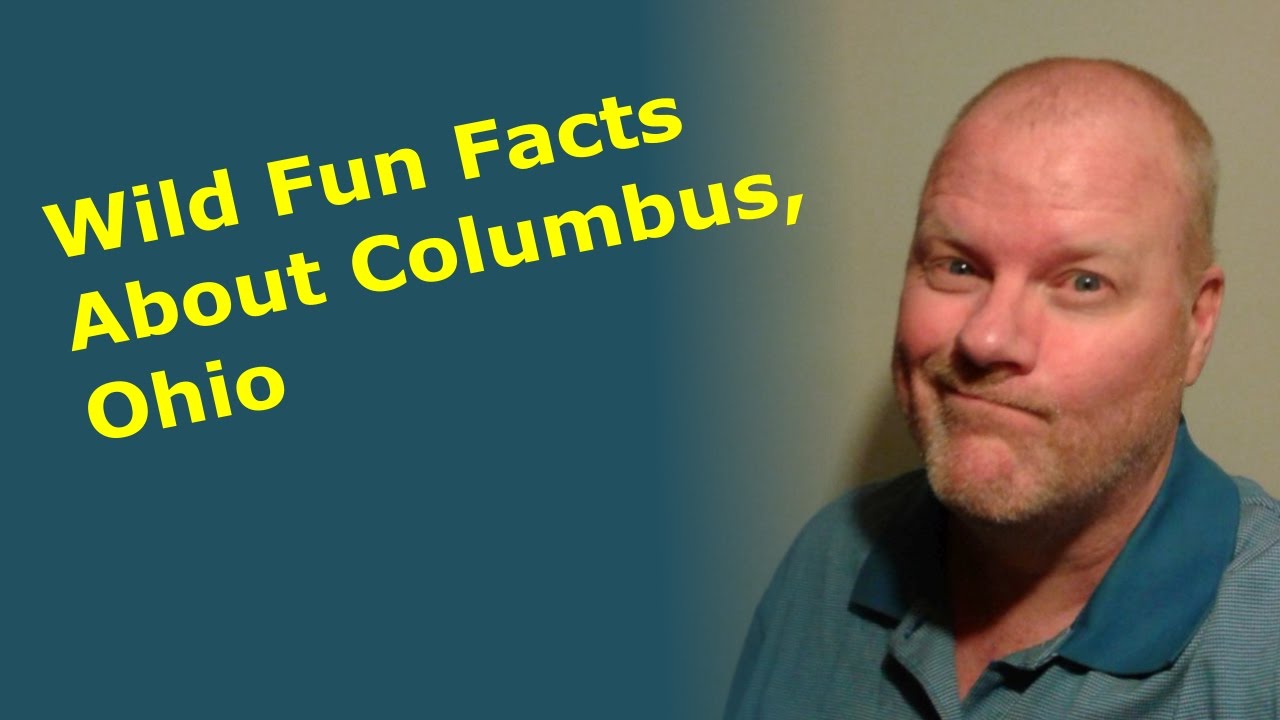 + Interesting facts about columbus ohio