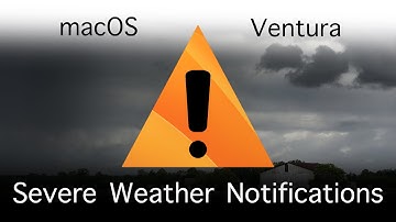 How To Enable Severe Weather Notifications in macOS 13 Ventura