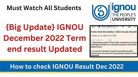 {Big Update} IGNOU December 2022 Term end result Updated | IGNOU Results Dec 2022 TEE Link