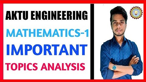 AKTU Engineering Mathematics-1 Complete Preparation Strategy || AKTU Semester Exams ||AKTU Maths-1||