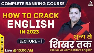 Complete Banking Course Lecture #1 | How to Crack English in 2023 Banking Exams