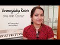 Varamanjaladiya ravinte unplugged version  one minute cover nidhi pradeep