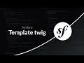 Symfony 7  moteur de template twig