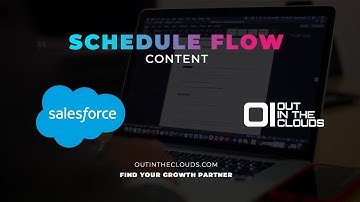 How to Schedule Flow Content in Salesforce.