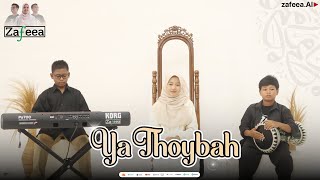 YA THOYBAH - ZAFEEA