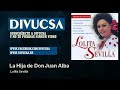 Lolita Sevilla - La Hija de Don Juan Alba