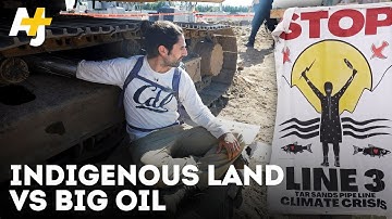 Blocking Machinery With Their Bodies: Inside The Fight Against An Oil Pipeline