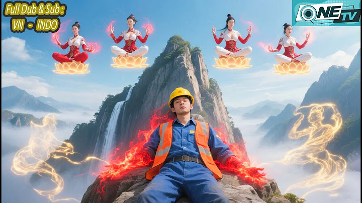 Thằng Thợ Hồ Bị Đánh Nằm Hấp Hối Được 4 Nữ Thần Truyền Nội Công Trờ Thành Chiến Thần Quay Về Báo Thù