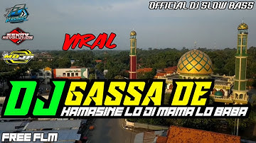 DJ GASSA DE || HAMASINE LO DI MAMA LO BABA || L7 PROJECT AND SENDI REVOLUTION SUPORT MDJP....