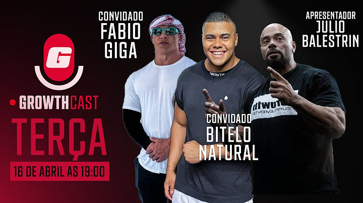GROWTH CAST - JULIO BALESTRIN, FABIO GIGA E BITELO NATURAL !!!!