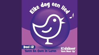 Tante En Oom In Laren meezingversie