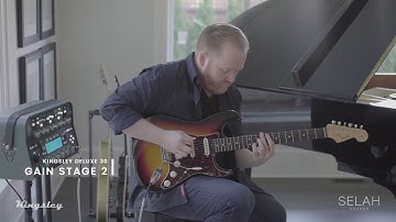 KINGSLEY DELUXE 30 // Official Kemper Profiles // Single Coil // Selah Sounds