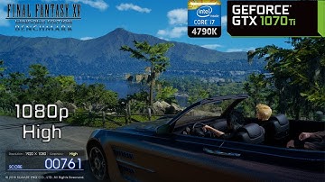 Final Fantasy XV: Windows Edition (1080p High Quality) - GTX 1070 Ti + i7 4790K (Benchmark)