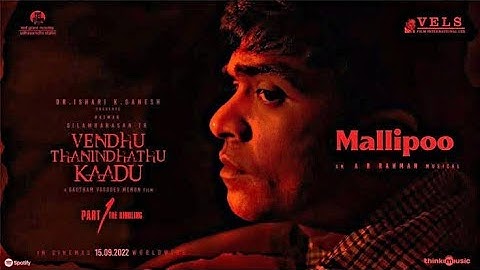 Mallipoo Video Song | VTK | HDR | Silambarasan TR | Gautham Vasudev Menon | @A. R. Rahman | Vels