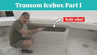 DIY Transom Mounted Fiberglass Insulated IceBox in my Retirement Boat